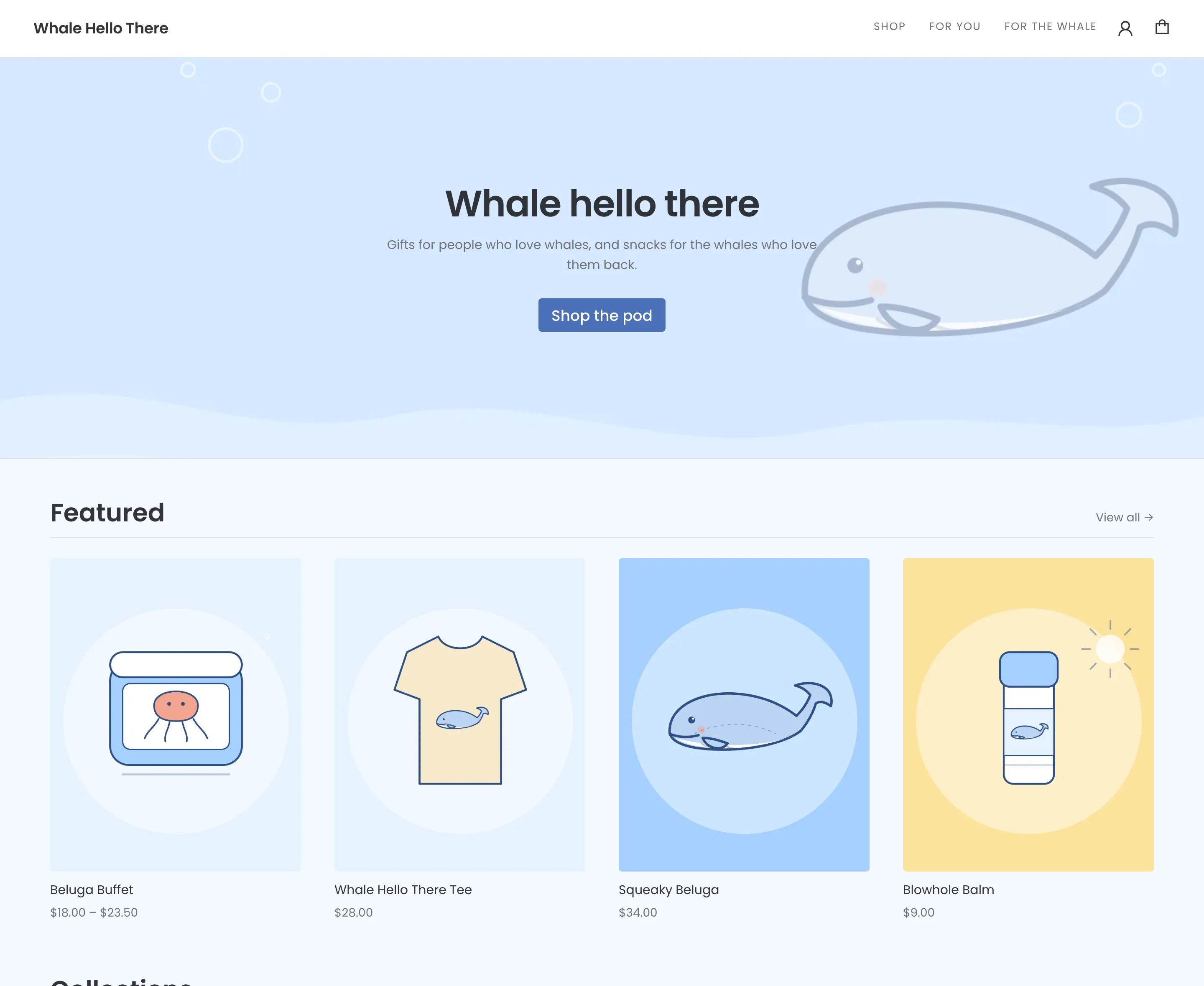 The Whale Hello There storefront: a periwinkle header, a hero band with a beluga and the words Whale hello there, and a Featured row of three products